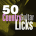 50 Country Guitar Licks $4.99 50 Country Guitar Licks $4.99